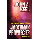 The Mothman Prophecies: A True Story by John Keel