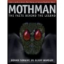 Mothman: The Facts Behind the Legend by Donnie Sergent