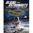 Movie: Aliens and Astronauts: UFOs On the Moon