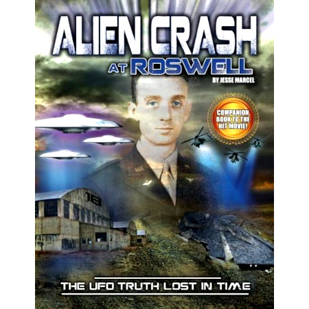 Alien Crash at Roswell: The UFO Truth Lost in Time