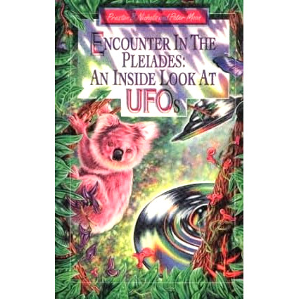 Encounter in the Pleiades: An Inside Look at UFOs