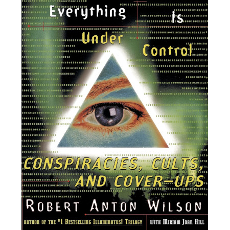 Everything Is Under Control: Conspiracies, Cults, and Cover-ups