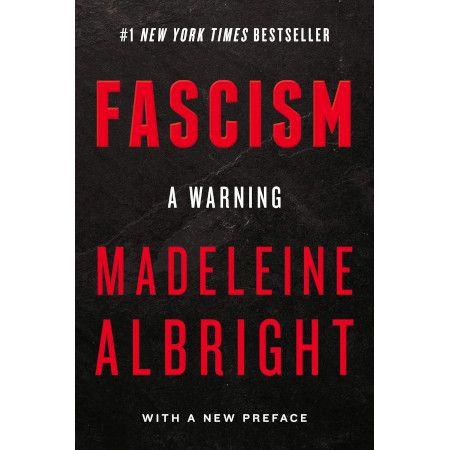 Fascism: A Warning