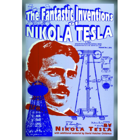 The Fantastic Inventions of Nikola Tesla