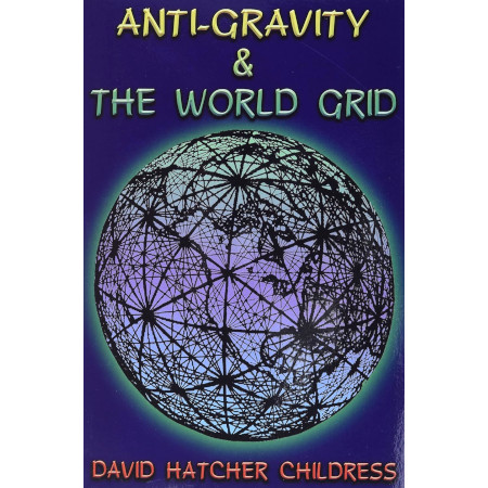 Anti-Gravity and the World Grid