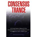 Consensus Trance: Mind Control & Human Experiments