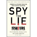 Spy the Lie: Former CIA Officers Teach You How to Detect Deception