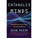 Entangled Minds: Extrasensory Experiences in a Quantum Reality