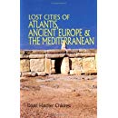 Lost Cities of Atlantis, Ancient Europe & the Mediterranean