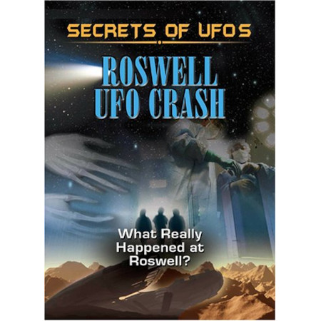 Secrets of UFOs: Roswell UFO Crash