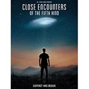 Close Encounters of the Fifth Kind: Contact Has Begun